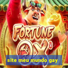 site meu mundo gay